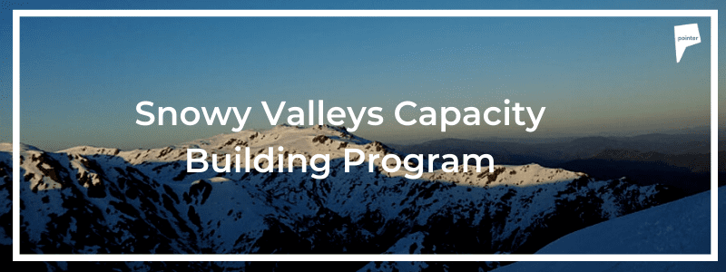 Snowy Valley Capacity Building EOI's Invited